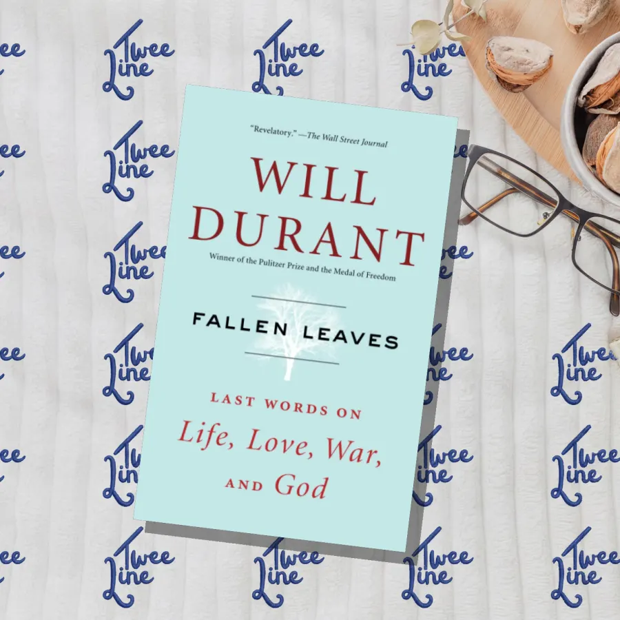 Fallen Leaves: Last Words on Life, Love, War, and God by Will Durant, front cover