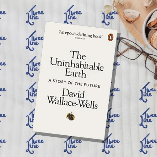The Uninhabitable Earth: Life After Warming