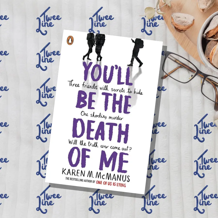 You'll Be the Death of Me by Karen M. McManus, front cover
