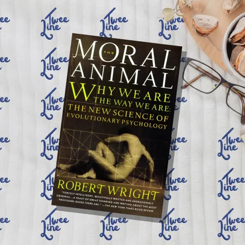 The Moral Animal: Why We Are, the Way We Are - The New Science of Evolutionary Psychology