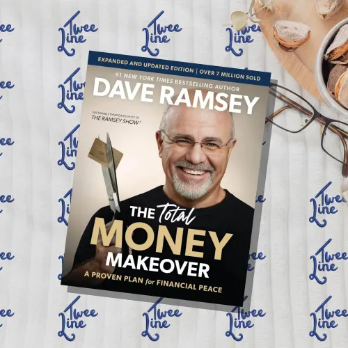 The Total Money Makeover: A Proven Plan for Financial Peace