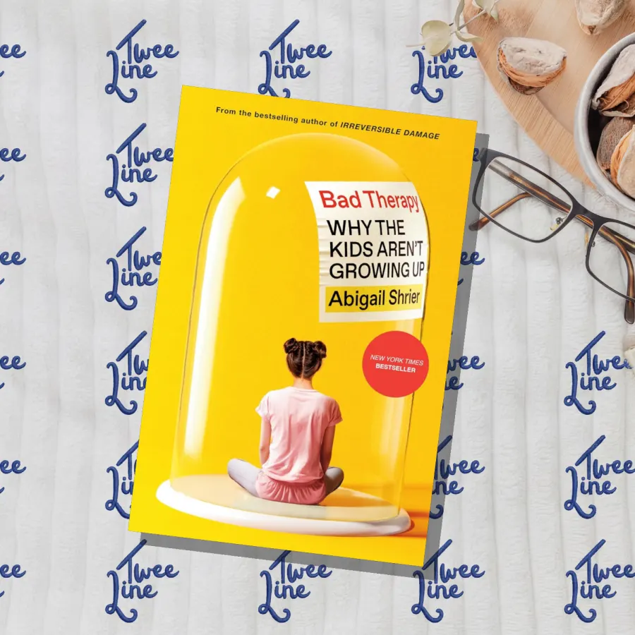 Bad Therapy: Why the Kids Aren't Growing Up by Abigail Shrier, front cover