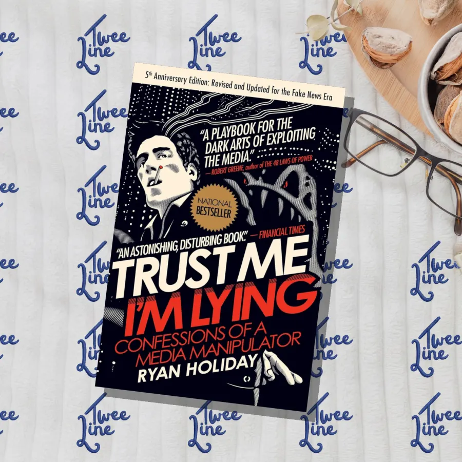 Trust Me, I'm Lying: Confessions of a Media Manipulator (Penguin) by Ryan Holiday, front cover