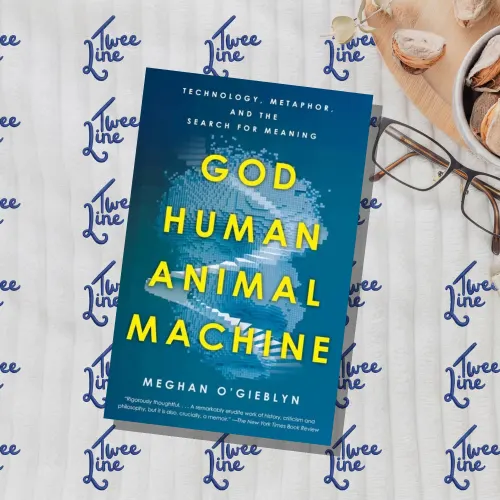 God, Human, Animal, Machine: Technology, Metaphor, and the Search for Meaning