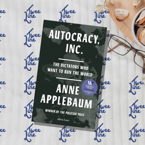 Autocracy, Inc: The Dictators Who Want to Run the World