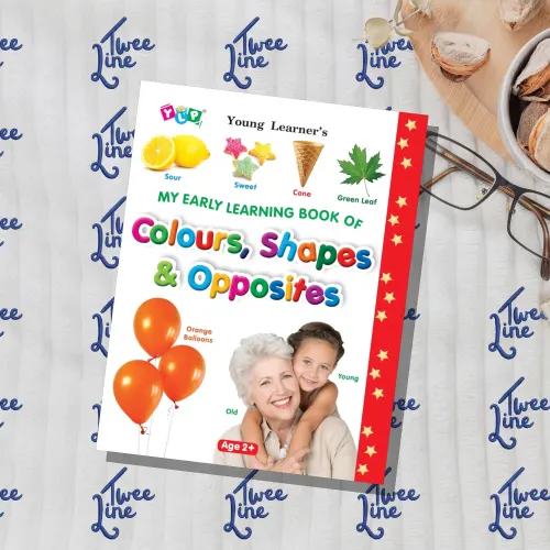 My Early Learning Book of Colours, Shapes &amp;amp; Opposites
