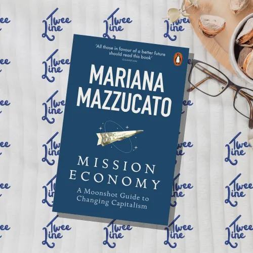 Mission Economy: A Moonshot Guide to Changing Capitalism