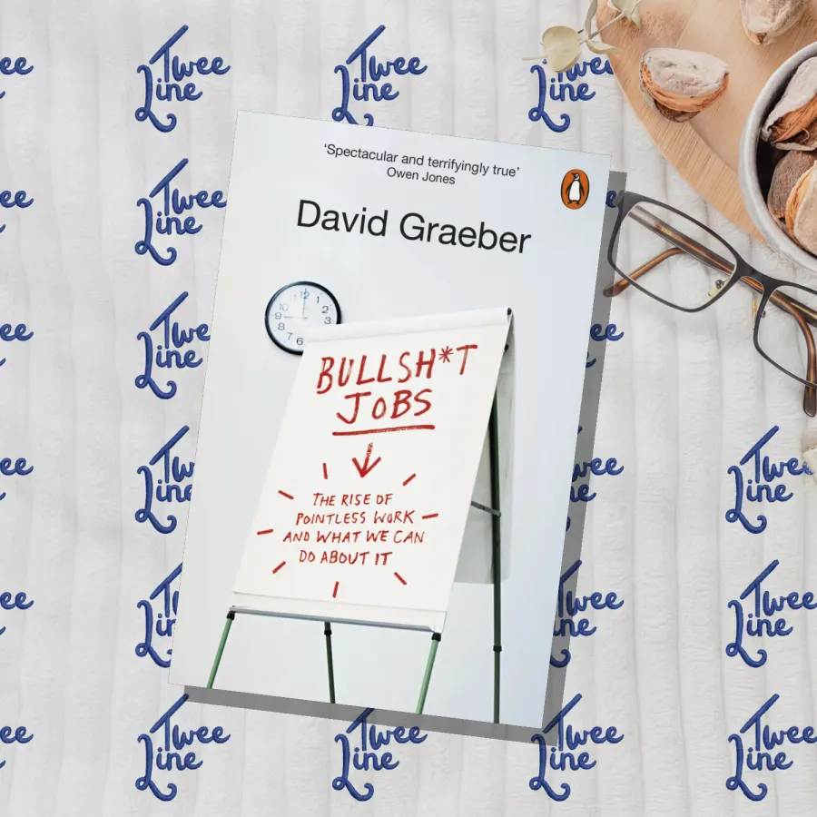 Bullshit Jobs: The Rise of Pointless Work and What we can do About it by David Graeber, front cover