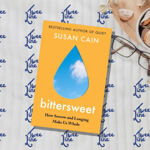 Bittersweet: How Sorrow and Longing Make Us Whole