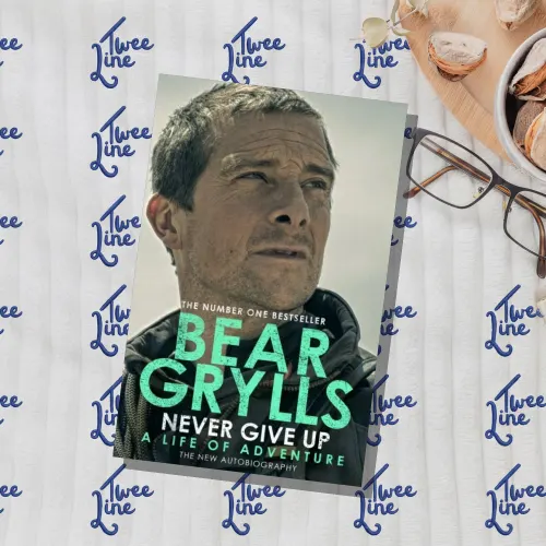 Never Give Up: A Life of Adventure