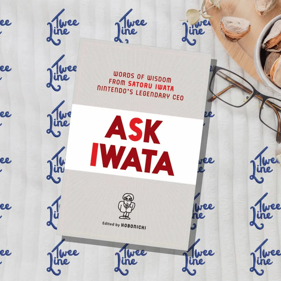 Ask Iwata: Words of Wisdom from Satoru Iwata, Nintendo's Legendary CEO by Satoru Iwata, front cover