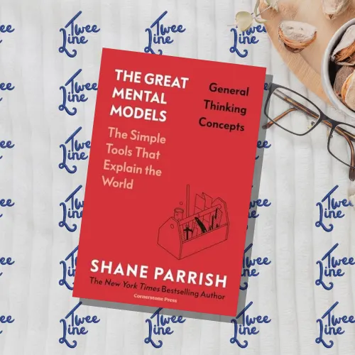 The Great Mental Models: General Thinking Concepts