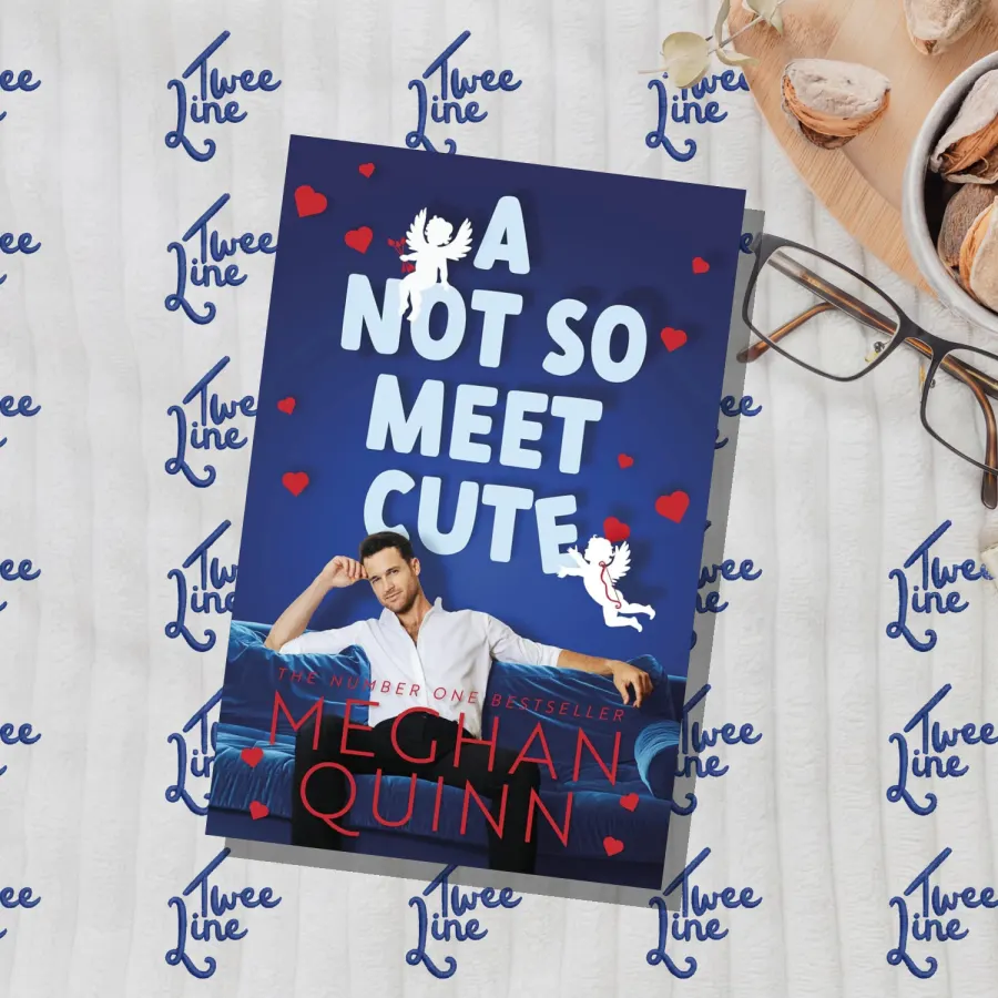 A Not So Meet Cute by Meghan Quinn, front cover