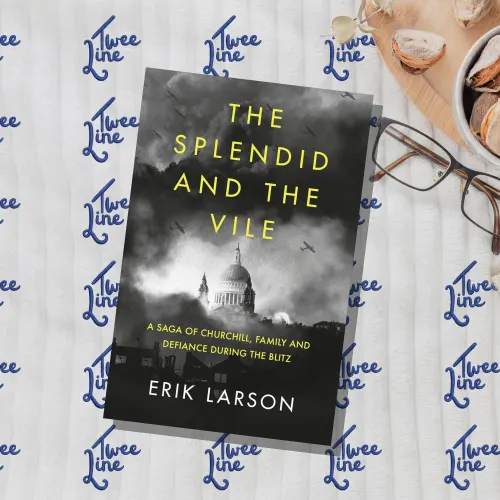 The Splendid and the Vile: A Saga of Churchill, Family and Defiance During the Blitz