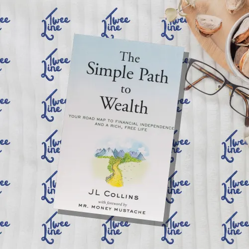 The Simple Path to Wealth: Your road map to financial independence and a rich, free life