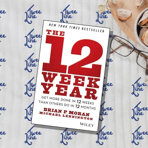 The 12 Week Year: Get More Done in 12 Weeks than Others Do in 12 Months