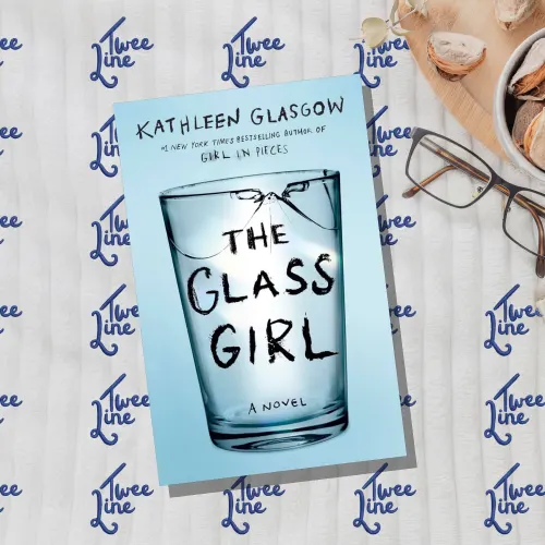 The Glass Girl by Kathleen Glasgow